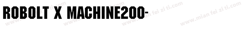 Robolt x Machine200字体转换